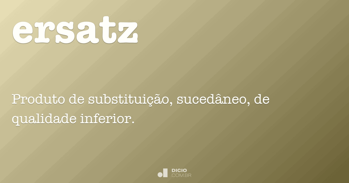 Ersatz Dicio Dicionário Online de Português