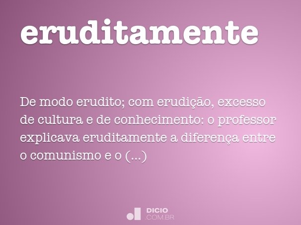 Eruditamente - Dicio, Dicionário Online de Português