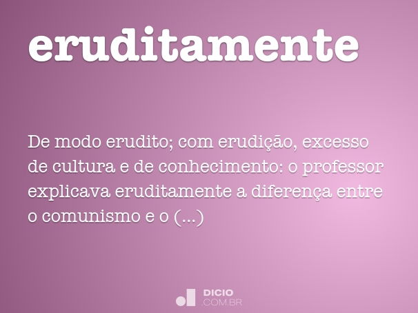 Eruditamente - Dicio, Dicionário Online de Português