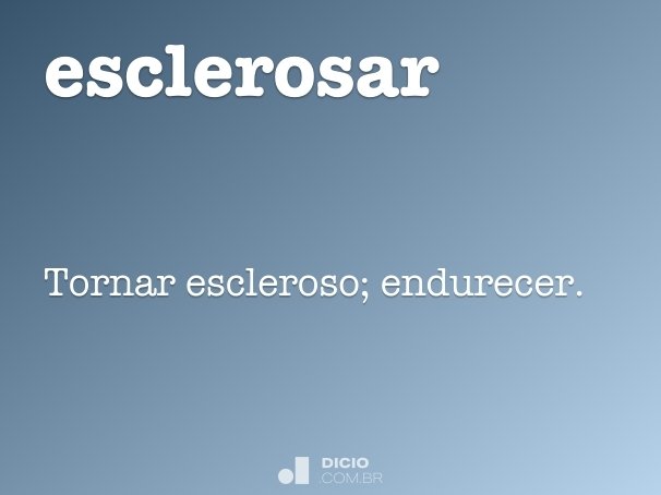 esclerosar