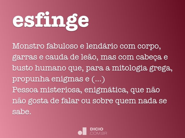 Esfinge - Dicio, Dicionário Online de Português