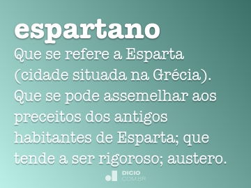 Espartano - Dicio, Dicionário Online de Português