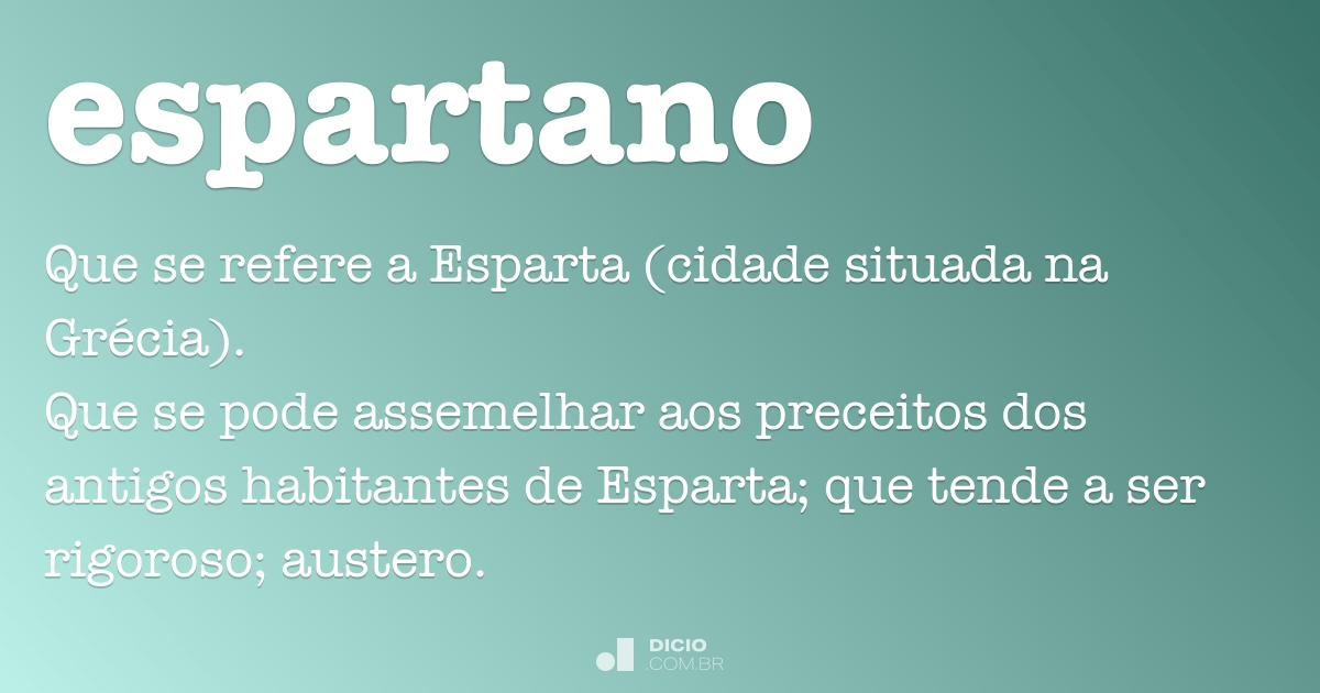 👪 → Qual o significado do nome Espartano?