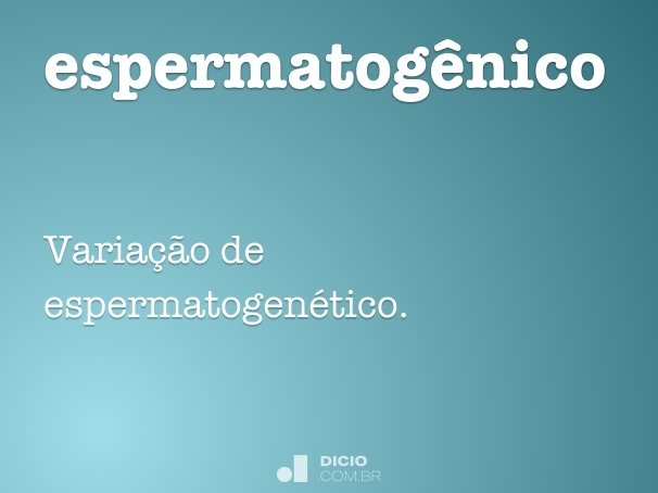 espermatogênico