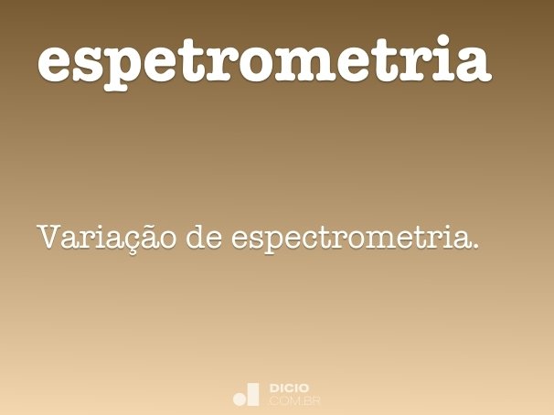 espetrometria