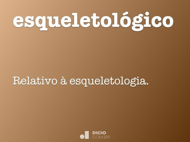 esqueletológico