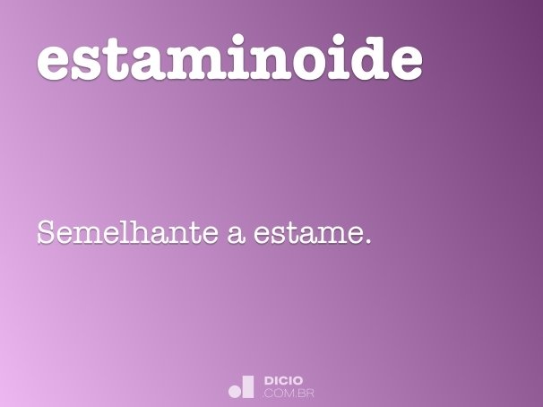 estaminoide