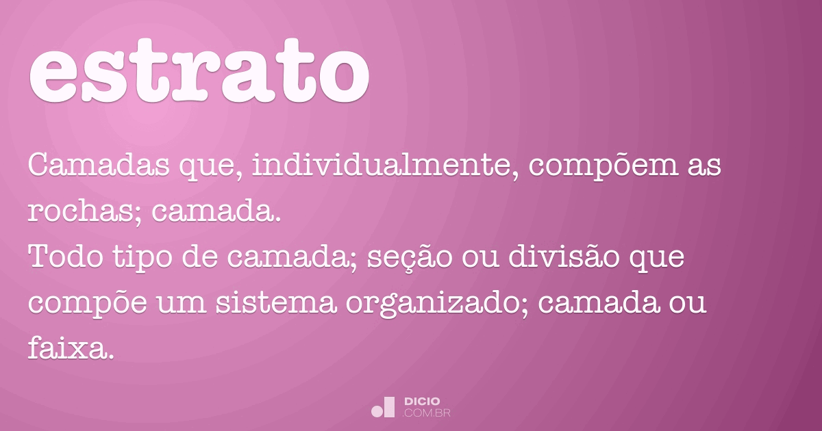 Estrato - Dicio, Dicionário Online de Português