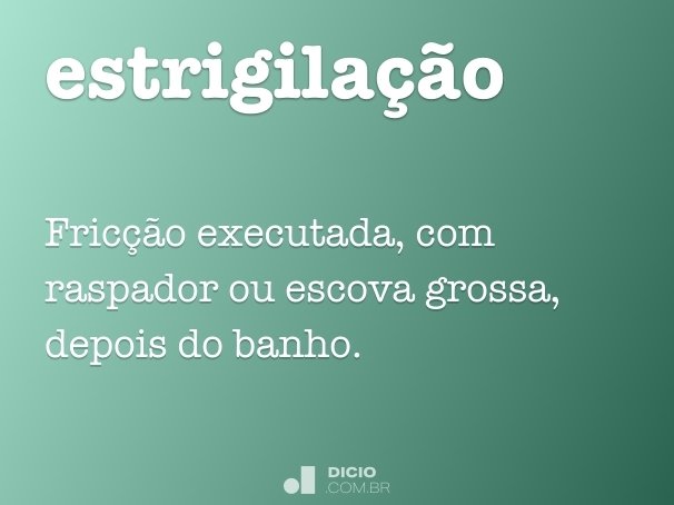 Estrígil - Dicio, Dicionário Online de Português