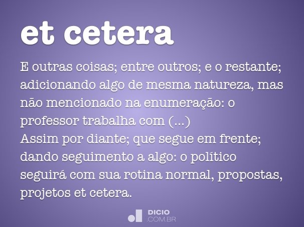 Et cetera Dicio Dicionário Online de Português