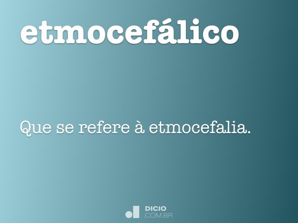 etmocefálico