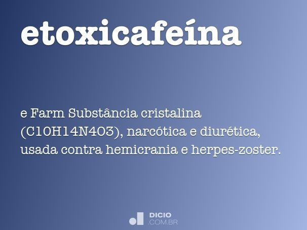 etoxicafeína