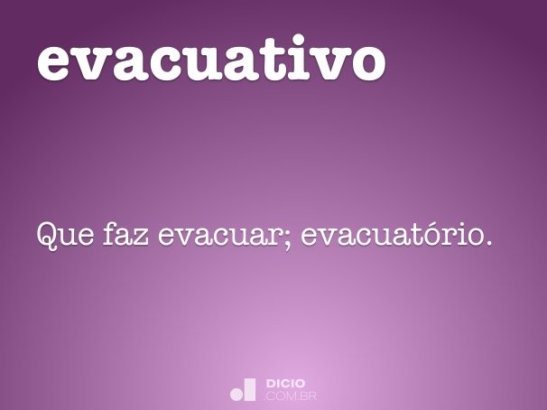 evacuativo