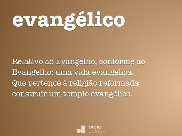 Significado de Evangélico