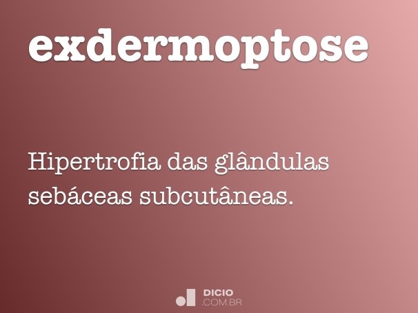 exdermoptose