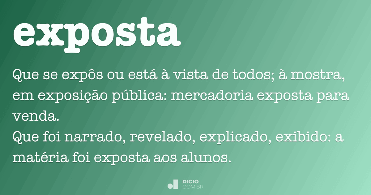 Exposta Dicio, Dicionário Online de Português Exposta Dicio, Dicionário Online de Português