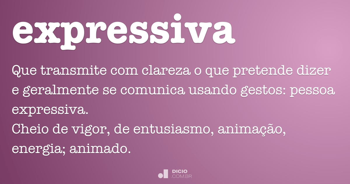 Expressiva - Dicio, Dicionário Online de Português
