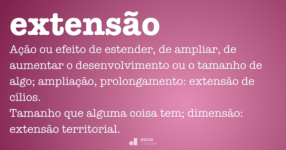 Extensão - Dicio, Dicionário Online de Português