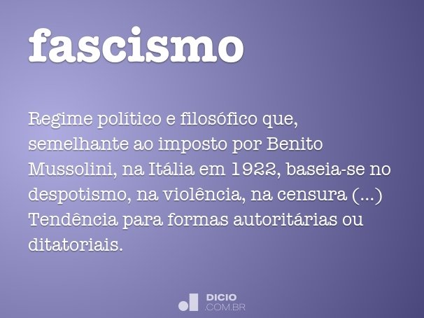Fascismo - Dicio, Dicionário Online de Português