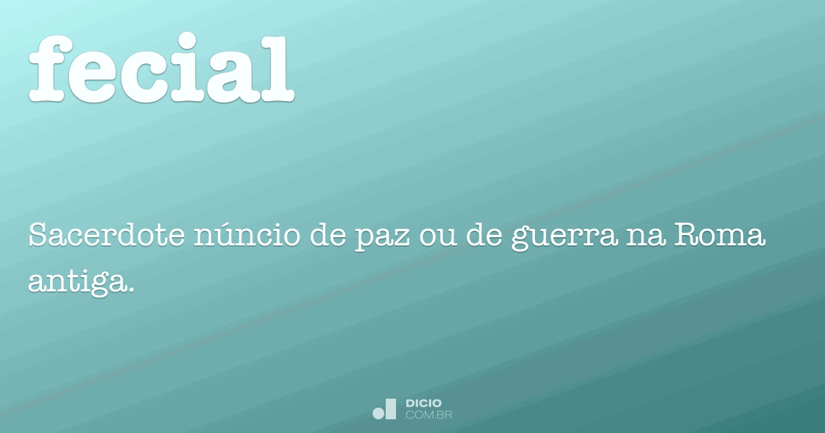 Fecial - Dicio, Dicionário Online de Português