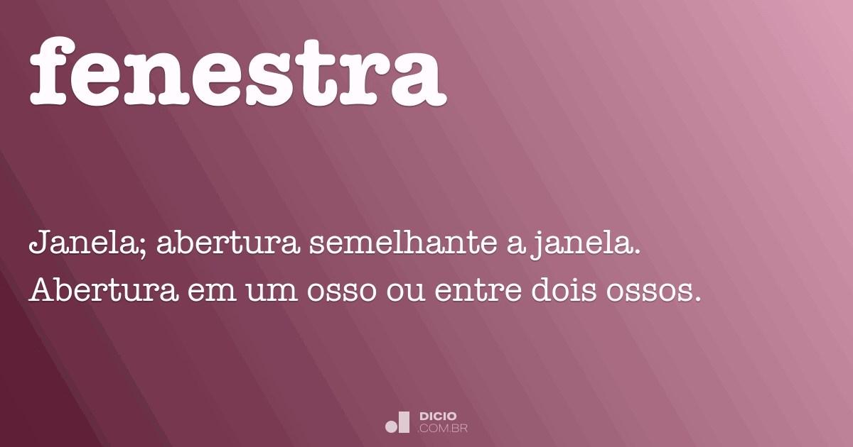 Fenestra Dicio, Dicionário Online de Português