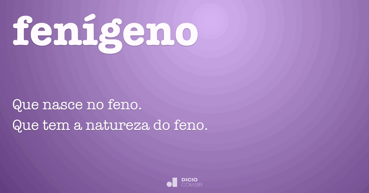 Feno - Dicio, Dicionário Online de Português