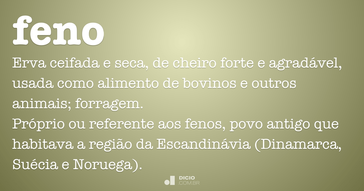 Feno - Dicio, Dicionário Online de Português