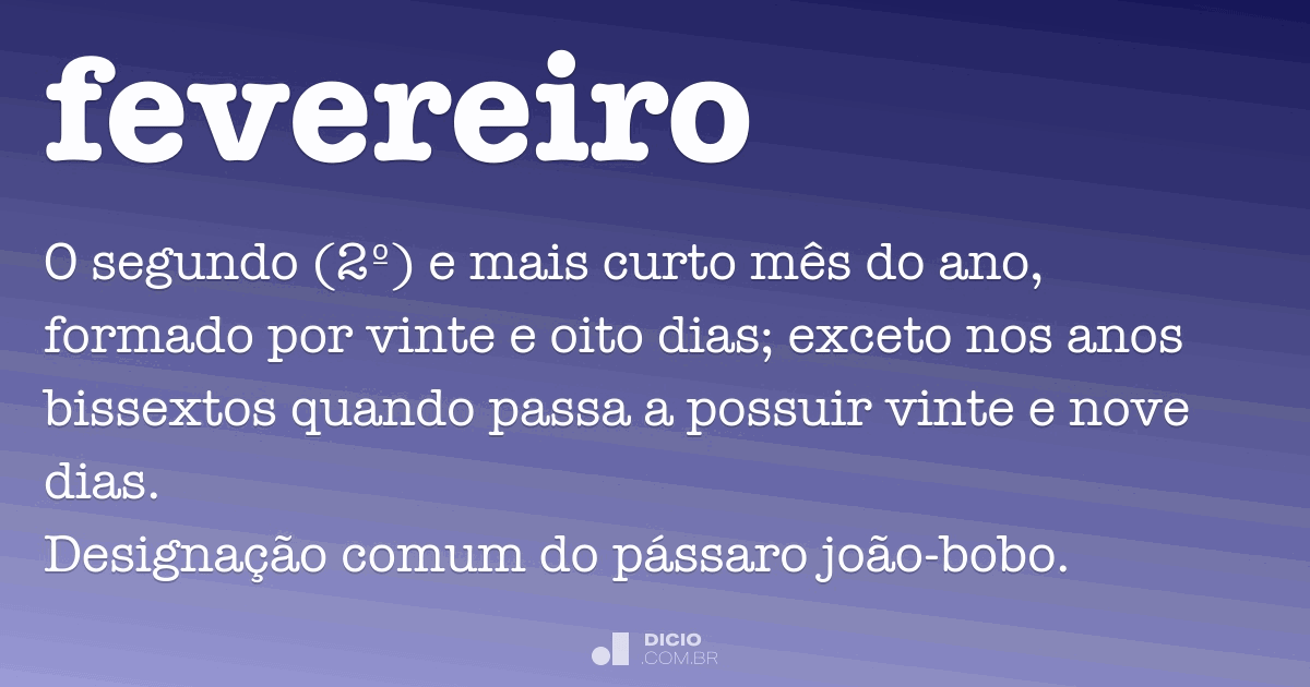 Fevereiro Dicio, Dicionário Online de Português