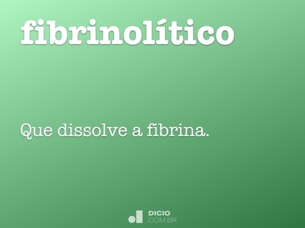 fibrinolítico