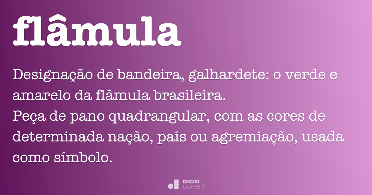 Flâmula - Dicio, Dicionário Online de Português
