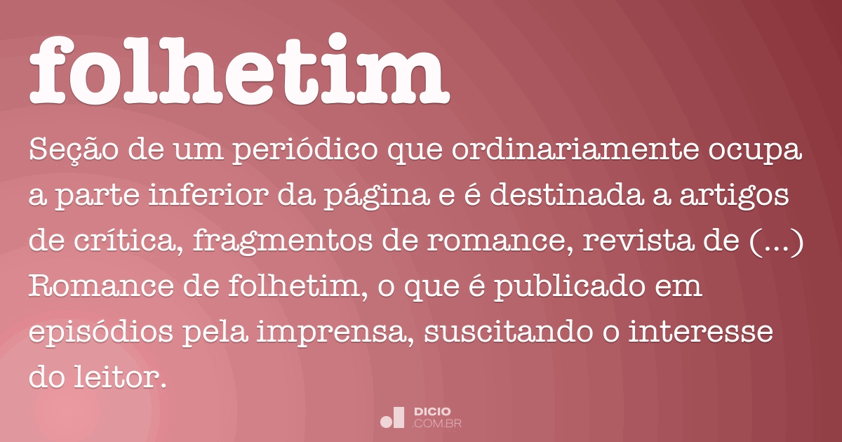 Folhetim - Dicio, Dicionário Online de Português