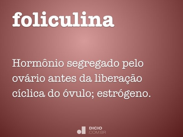 foliculina