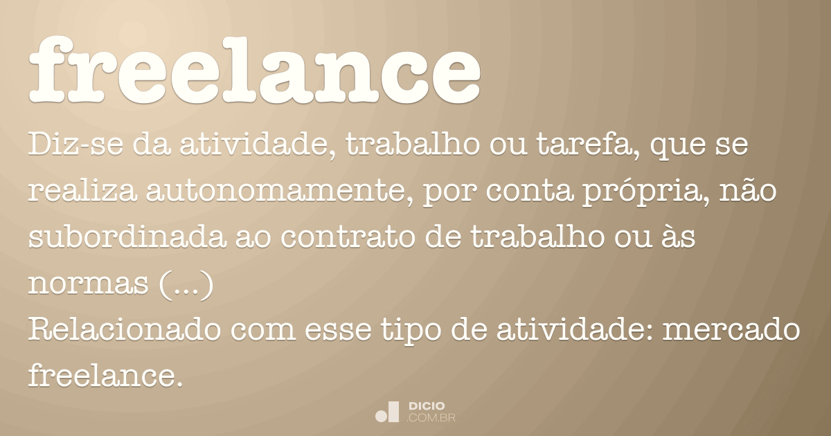 Freelance - Dicio, Dicionário Online de Português