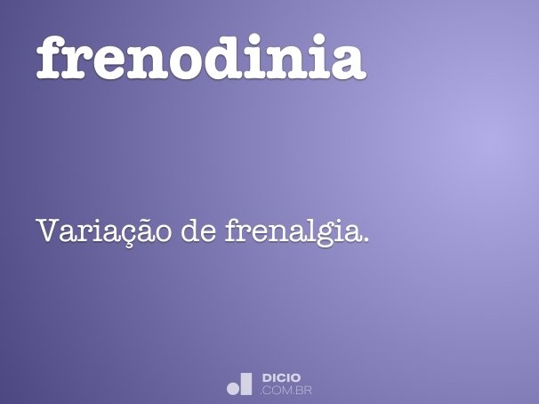 frenodinia