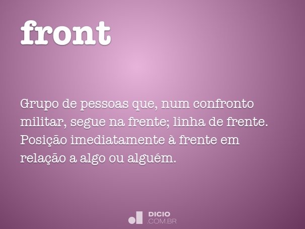 Front - Dicio, Dicionário Online de Português