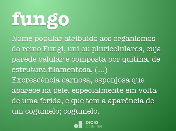 Fungo - Dicio, Dicionário Online de Português