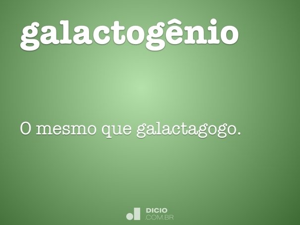 galactogênio