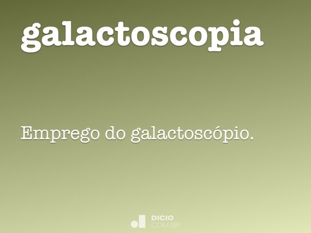 galactoscopia