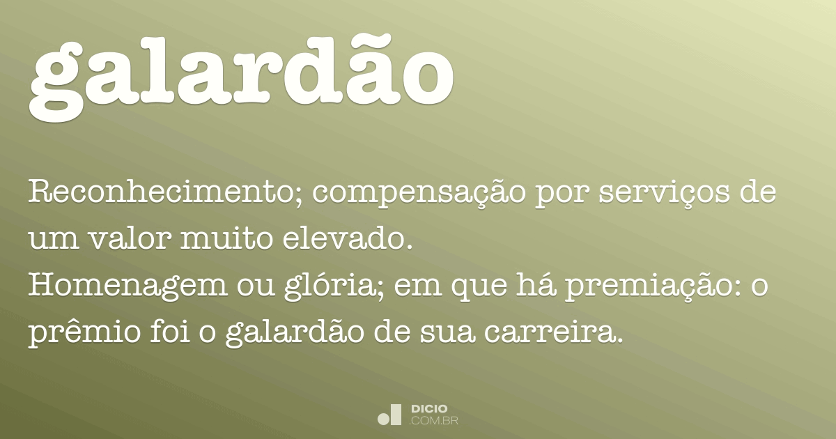 Galardão - Dicio, Dicionário Online de Português