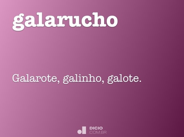 galarucho