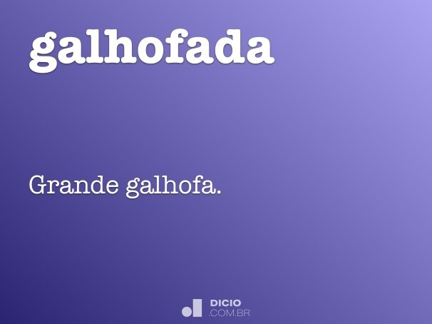 galhofada