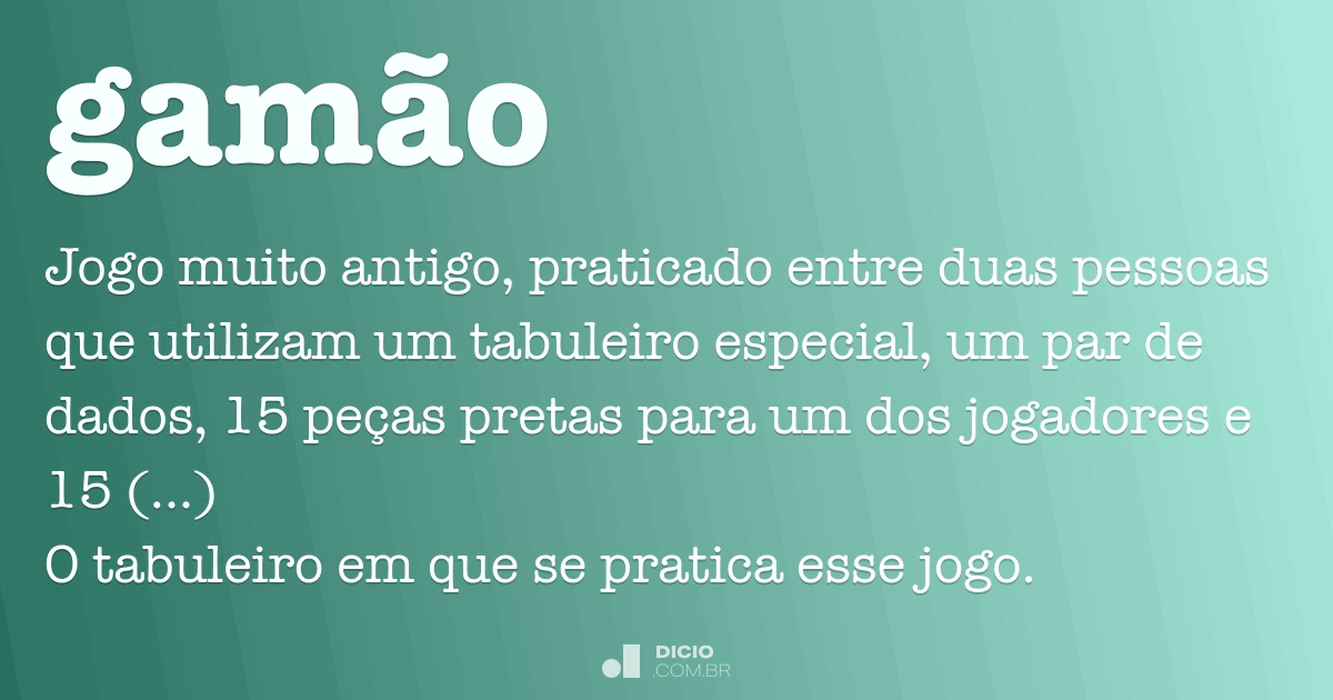 Gamão - Dicio, Dicionário Online de Português