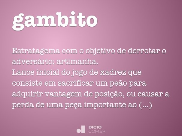 Gambito - Dicio, Dicionário Online de Português