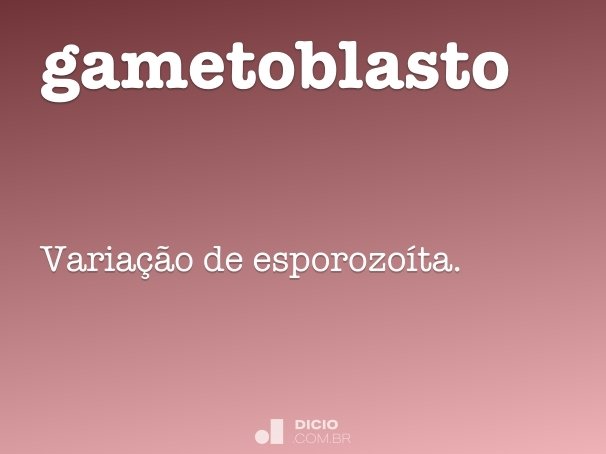 gametoblasto
