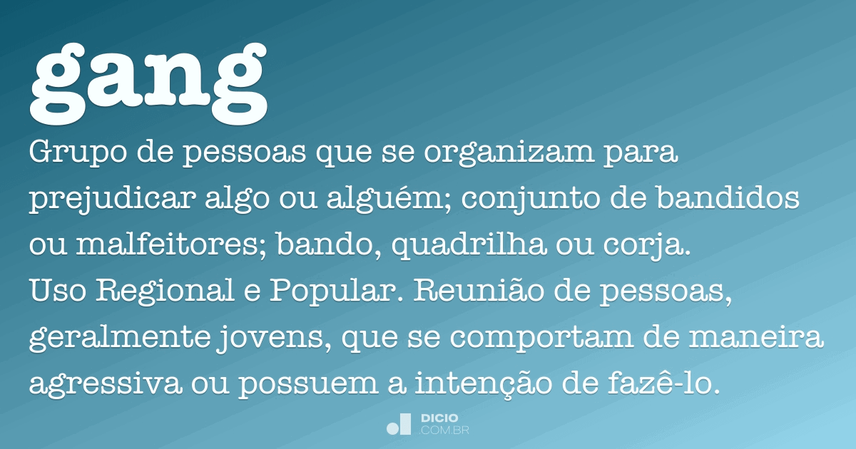 Gangolina - Dicio, Dicionário Online de Português