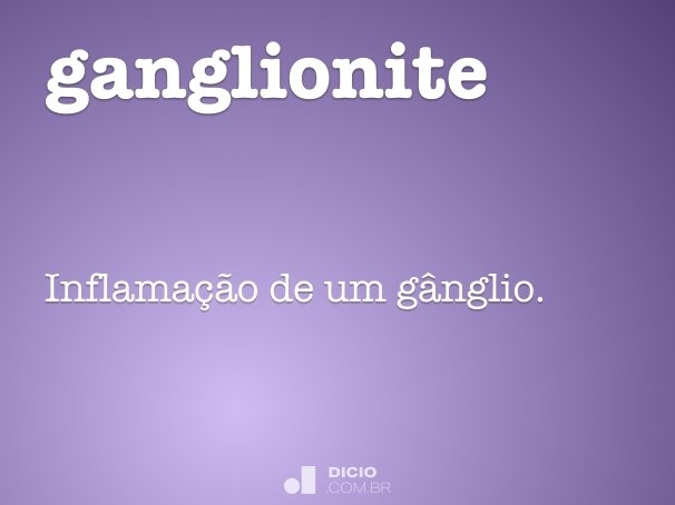 ganglionite