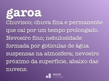 Garoa - Dicio, Dicionário Online de Português