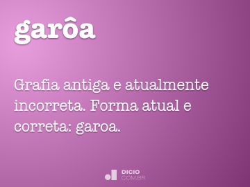 Garoar Significado - Dictio - Dicionário Online