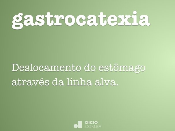 gastrocatexia