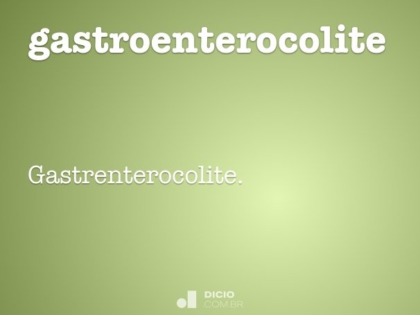 gastroenterocolite